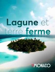 TV Monaco - Lagune et terre ferme