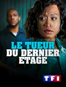 TF1 - Le tueur du dernier étage