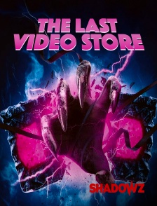 Shadowz - The Last Video Store