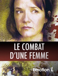 Emotion'L - Le combat d'une femme