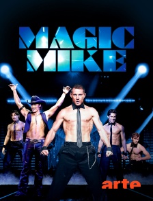 Arte - Magic Mike