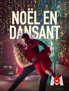 M6 - Noël en dansant