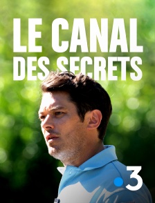 France 3 - Le canal des secrets