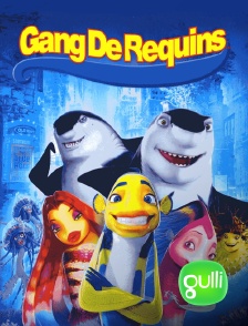 Gulli - Gang de requins