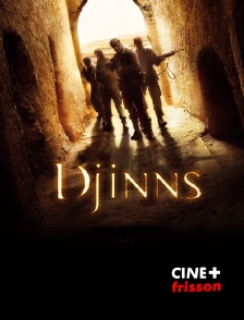 CINE+ Frisson - Djinns