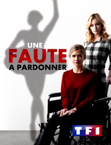 TF1 - Une faute à pardonner