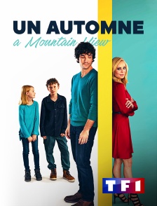 TF1 - Un automne à Mountain View