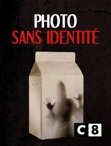 C8 - Photo sans identité