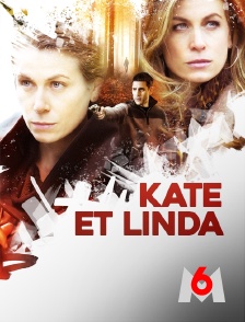 M6 - Kate et Linda