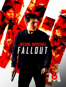 M6 - Mission : Impossible - Fallout