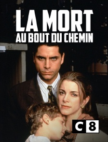 C8 - La mort au bout du chemin