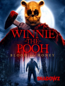 Shadowz - Winnie-the-Pooh: Blood and Honey