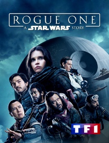 TF1 - Rogue One : A Star Wars Story