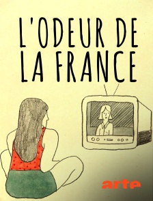 Arte - L'odeur de la France