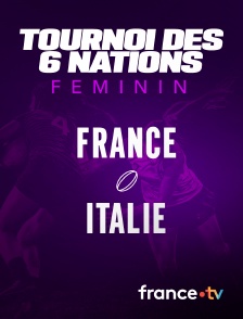 France.tv - Rugby - Tournoi des Six Nations féminin : France / Italie