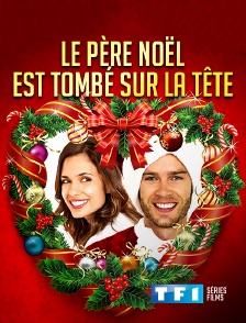 TF1 Séries Films - Le père Noël est tombé sur la tête