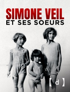 France TV Docs - Simone Veil et ses soeurs