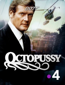 France 4 - James Bond : Octopussy