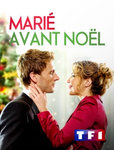 TF1 - Marié avant Noël