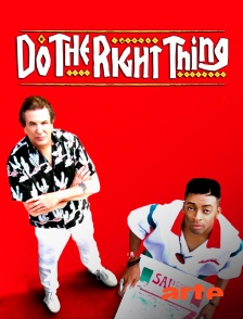 Arte - Do the Right Thing