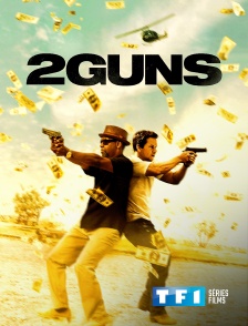 TF1 Séries Films - 2 Guns