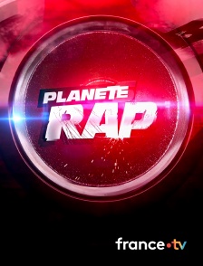 France.tv - Planète Rap