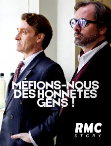 RMC Story - Méfions-nous des honnêtes gens !