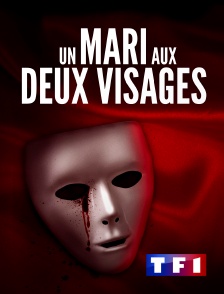 TF1 - Un mari aux deux visages