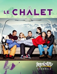 Molotov Channels - Le Chalet