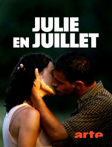 Arte - Julie en juillet