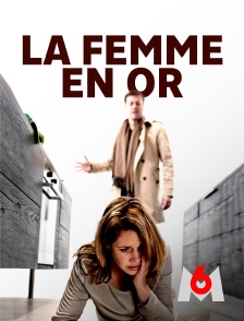 M6 - La femme en or