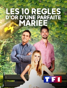 TF1 - Les 10 règles d'or d'une parfaite mariée