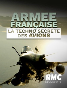 RMC Découverte - Armée française : la techno secrète des avions