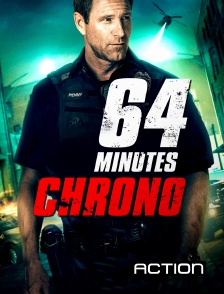 Action - 64 minutes chrono