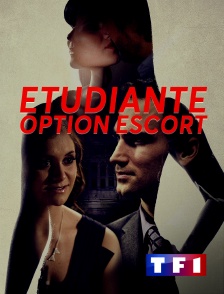 TF1 - Etudiante : option escort