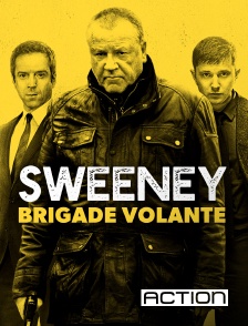 Action - Sweeney : brigade volante