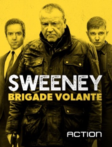 Action - Sweeney : brigade volante