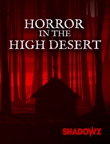 Shadowz - Horror in the High Desert