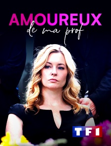 TF1 - Amoureux de ma prof