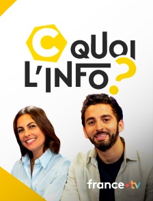 France.tv - C quoi l'info ?