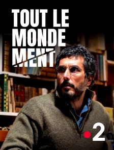 France 2 - Tout le monde ment