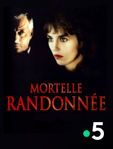 France 5 - Mortelle randonnée