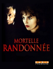 Paris Première - Mortelle randonnée