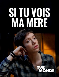 TV5MONDE - Si tu vois ma mère