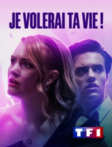 TF1 - Je volerai ta vie !