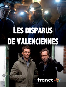 France.tv - Les disparus de Valenciennes