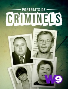 W9 - Portraits de criminels