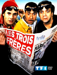 TF1 Séries Films - Les trois frères