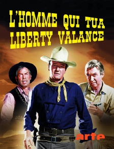 Arte - L'homme qui tua Liberty Valance