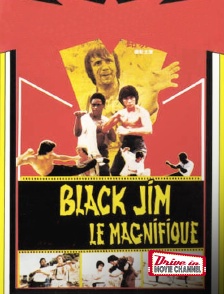 Drive-in Movie Channel - Black Jim le magnifique